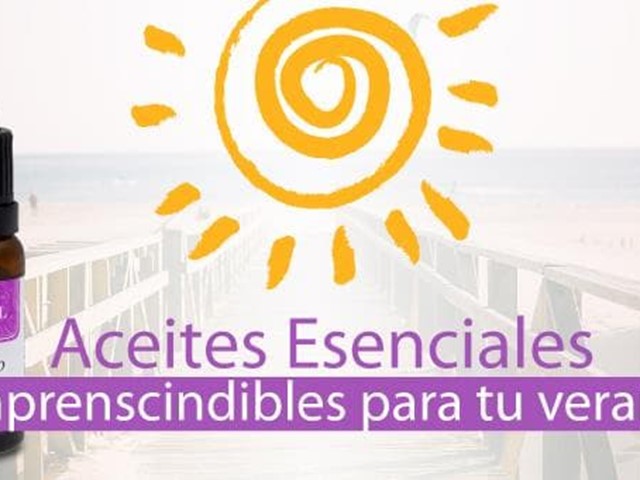 Aceites esenciales que no pueden faltar en verano